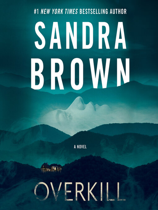 Title details for Overkill by Sandra Brown - Wait list
